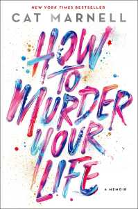 How to Murder your life